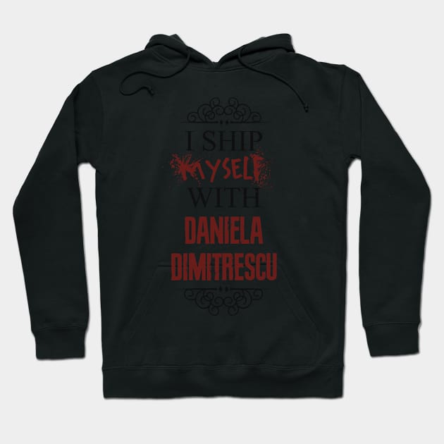 I ship myself with Daniela Dimitrescu Hoodie by AllieConfyArt